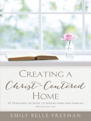 cover image of Creating a Christ-Centered Home